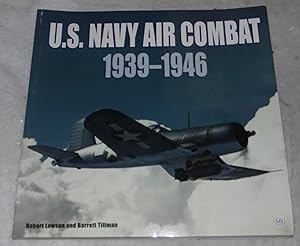 Image du vendeur pour U.S. Navy Air Combat: 1939-1946 mis en vente par Pheonix Books and Collectibles