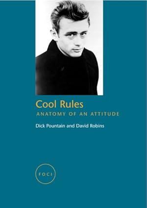 Seller image for Cool Rules : Anatomy of an Attitude for sale by GreatBookPricesUK