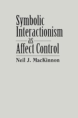 Seller image for Symbolic Interactionism as Affect Control for sale by moluna