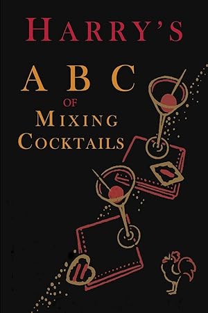 Seller image for Macelhone, H: Harry\ s ABC of Mixing Cocktails for sale by moluna