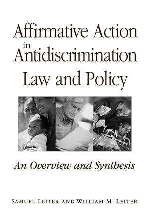 Image du vendeur pour Affirmative Action in Antidiscrimination Law and Policy: An Overview and Synthesis mis en vente par moluna