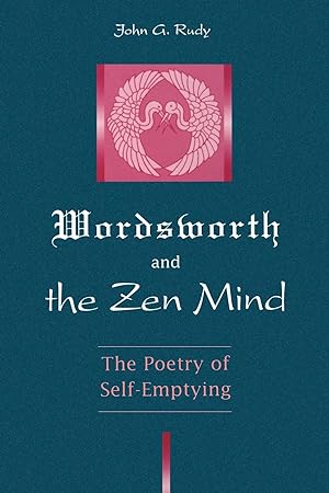 Seller image for Wordsworth and the Zen Mind: The Poetry of Self-Emptying for sale by moluna
