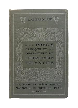 Précis clinique et opératoire de Chirurgie Infantile