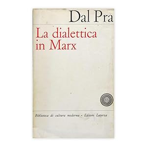 Dal Pra - La dialettica di Marx