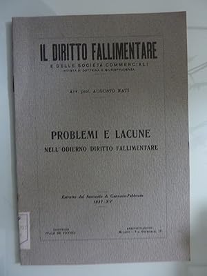 Immagine del venditore per IL DIRITTO FALLIMENTARE E DELLE SOCIETA' COMMERCIALI RIVISTA DI DOTTRINA E GIURISPRUDENZA - PROBLEMI E LACUNE NELL'ODIERNO DIRITTO FALLIMENTARE venduto da Historia, Regnum et Nobilia