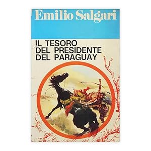 Emilio Salgari - Il tesoro del presidente del Paraguay