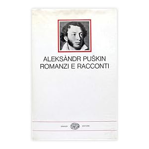 Aleksàndr Pu?kin - Romanzi e Racconti