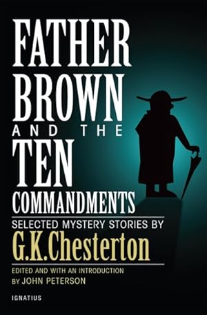 Imagen del vendedor de Father Brown and the Ten Commandments : Selected Mystery Stories a la venta por GreatBookPrices