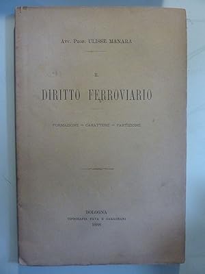 IL DIRITTO FERROVIARIO FORMAZIONE - CARATTERE - PARTIZIONE