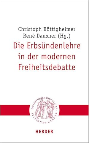 Seller image for Die Erbsndenlehre in der modernen Freiheitsdebatte for sale by BuchWeltWeit Ludwig Meier e.K.