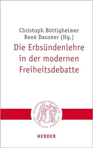 Seller image for Die Erbsndenlehre in der modernen Freiheitsdebatte for sale by AHA-BUCH GmbH