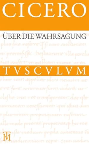 Seller image for ber die Wahrsagung. De Divinatione for sale by BuchWeltWeit Ludwig Meier e.K.