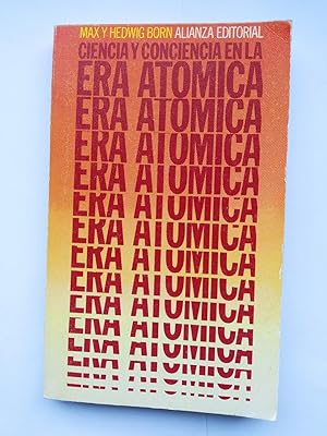 Seller image for Ciencia y conciencia en la era atómica. ALIANZA 313. for sale by TraperíaDeKlaus