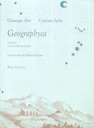 Bild des Verkufers fr Geographyca ovvero due storie siciliane zum Verkauf von Librodifaccia
