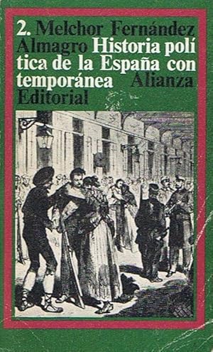 Bild des Verkufers fr HISTORIA POLTICA DE LA ESPAA CONTEMPORNEA. 1885-1897. Vol. 2 zum Verkauf von Librera Torren de Rueda