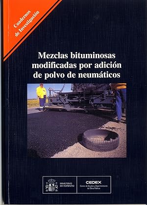 Imagen del vendedor de Mezclas Bituminosas Modificadas por Adicin de Polvo de Neumticos. a la venta por Imosver