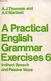 Seller image for Practical English Grammar for Foreign Students: Exercises Bk. 6 Indirect speech and passive voice for sale by Libros Tobal