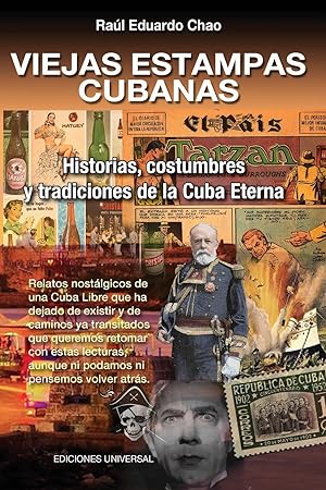 Bild des Verkufers fr VIEJAS ESTAMPAS CUBANAS. Historias, costumbres y tradiciones de la Cuba Eterna zum Verkauf von moluna