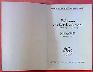 Imagen del vendedor de Reklame des Detailkaufmannes mit 43 Abbildungen und Zeichnungen. Praktische Wirtschaftsbcherei, BAND I a la venta por biblion2