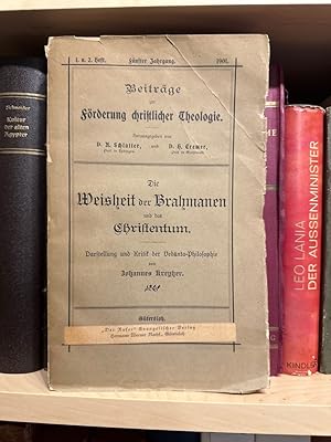 Bild des Verkufers fr Beitrge zur Frderung christlicher Theologie - Die Weisheit der Brahmanen und das Christentum: Darstellung und Kritik der Vedanta-Philosophie. Heft 1 und 2. zum Verkauf von PlanetderBuecher