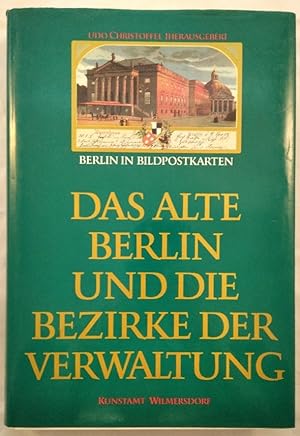 Bild des Verkufers fr Berlin in Bildpostkarten: Das alte Berlin und die Bezirke der Verwaltung. zum Verkauf von KULTur-Antiquariat