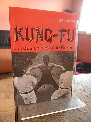 Bild des Verkufers fr Kung-Fu das chinesische Boxen. Mit 144 Fotografien. 8. Auflage. zum Verkauf von Antiquariat Floeder