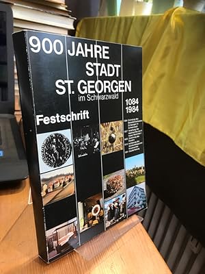 900 Jahre Stadt St. Georgen im Schwarzwald 1084-1984. Festschrift.