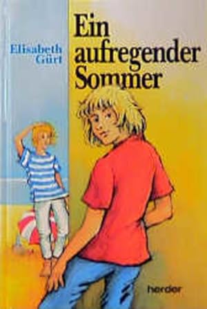 Seller image for Ein aufregender Sommer for sale by Gerald Wollermann