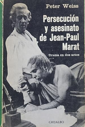 Imagen del vendedor de Persecución y asesinato de Jean-Paul Marat. drama en dos actos a la venta por Librería Alonso Quijano