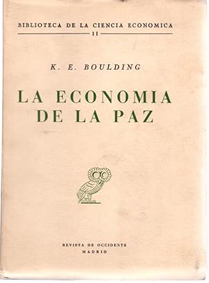 Imagen del vendedor de La economa de la paz . a la venta por Librera Astarloa