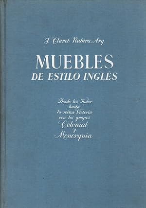 Bild des Verkufers fr Muebles de estilo ingls y su Influencia en el Exterior . zum Verkauf von Librera Astarloa