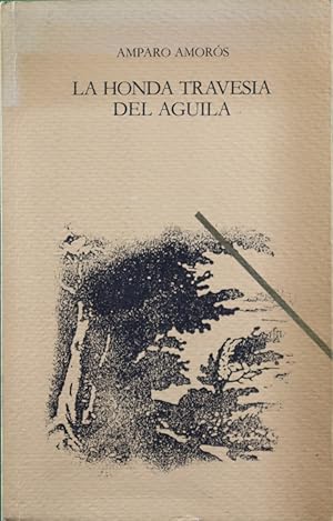 Immagine del venditore per La honda travesa del guila venduto da Librera Alonso Quijano