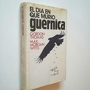 Imagen del vendedor de El da en que muri Guernica a la venta por MAUTALOS LIBRERA