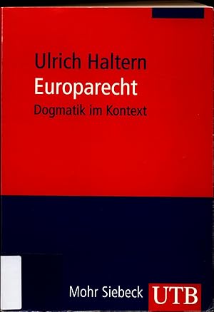 Imagen del vendedor de Europarecht Dogmatik im Kontext a la venta por avelibro OHG