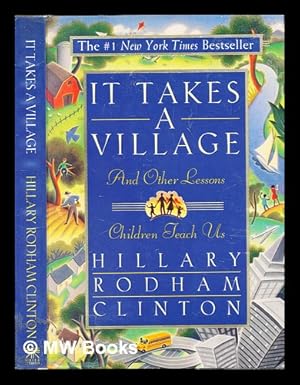 Seller image for It takes a village : and other lessons children teach us for sale by MW Books