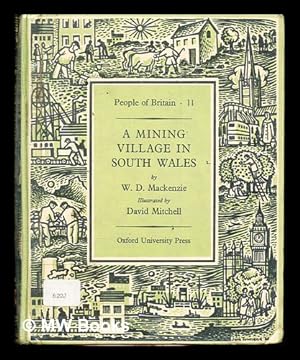 Seller image for A mining village in South Wales / illustrated by David Mitchell for sale by MW Books