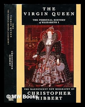 Image du vendeur pour The virgin queen : the personal history of Elizabeth I mis en vente par MW Books