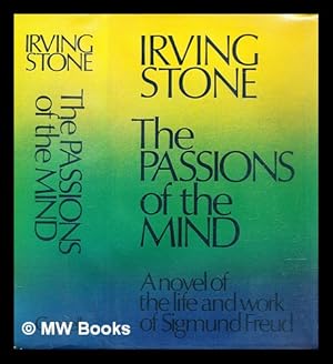 Image du vendeur pour The passions of the mind : a novel of Sigmund Freud mis en vente par MW Books