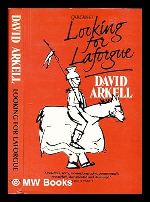 Seller image for Looking for Laforgue : an informal biography for sale by MW Books