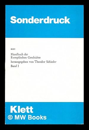 Seller image for Sonderdruck Klett: aus: handbuch der europischen geschichte herausgegeben von theodor schieder: Band I for sale by MW Books