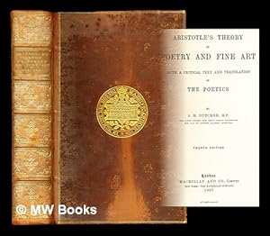 Imagen del vendedor de Aristotle's theory of poetry and fine art : with a critical text and translation of The Poetics / by S.H. Butcher a la venta por MW Books