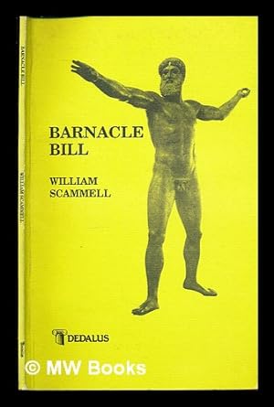 Seller image for Barnacle Bill and other poems / by William Scammell for sale by MW Books