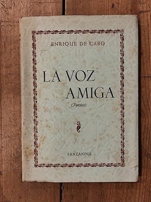 Image du vendeur pour La Voz Amiga. Poesas. Prlogo de Arturo de la Lama. mis en vente par Carmen Alonso Libros