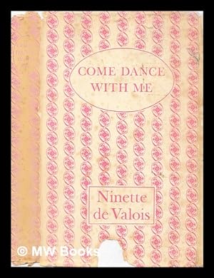 Image du vendeur pour Come dance with me : a memoir, 1898-1956 mis en vente par MW Books