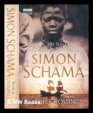 Seller image for Rough crossings : Britain, the slaves, and the American Revolution for sale by MW Books