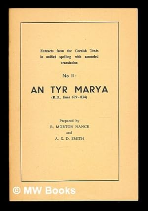 Seller image for An tyr Marya (R.D., lines 679-834) / Prepared by R. Morton Nance and A.S.D. Smith for sale by MW Books