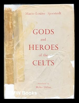 Seller image for Gods and heroes of the Celts: / Translated by Myles Dillon for sale by MW Books