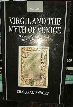 Immagine del venditore per VIRGIL AND THE MYTH OF VENICE. Books and readers in the Italian Renaissance venduto da Libreria Emiliana snc