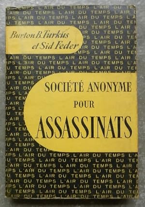 Image du vendeur pour Socit anonyme pour assassinats. mis en vente par Librairie les mains dans les poches