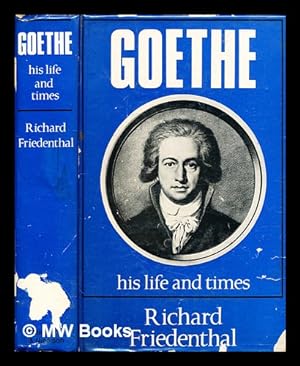 Imagen del vendedor de Goethe : his life and times a la venta por MW Books